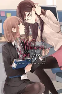 Cover of Whenever Our Eyes Meet...